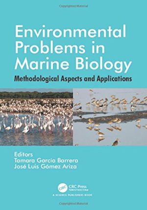 Environmental problems in marine biology methodological aspects and applications