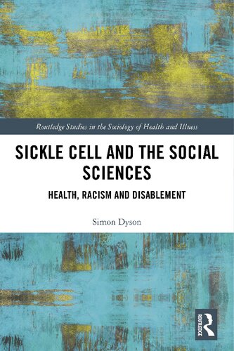Sickle Cell and the Social Sciences: Health, Racism and Disablement