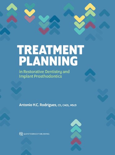 Treatment Planning in Restorative Dentistry and Implant Prosthodontics