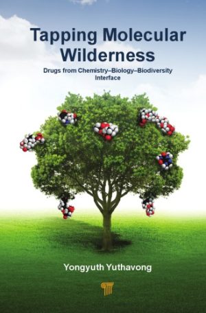 Tapping Molecular Wilderness Drugs from Chemistry Biology Biodiversity Interface