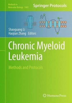 Chronic Myeloid Leukemia Methods and Protocols