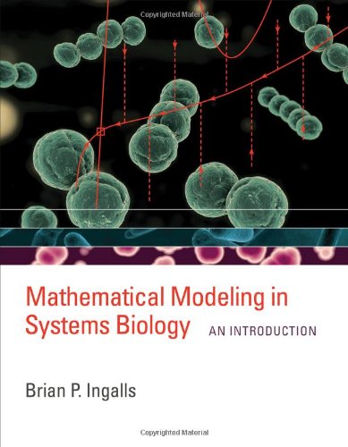 Mathematical Modeling in Systems Biology An Introduction