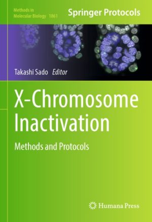X Chromosome Inactivation Methods and Protocols