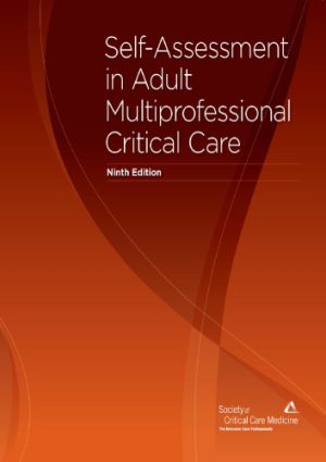 Self Assessment in Adult Multiprofessional Critical Care 9th Edition