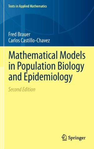 Mathematical Models in Population Biology and Epidemiology 2nd Edition