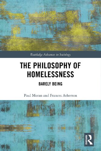 The Philosophy of Homelessness Barely Being