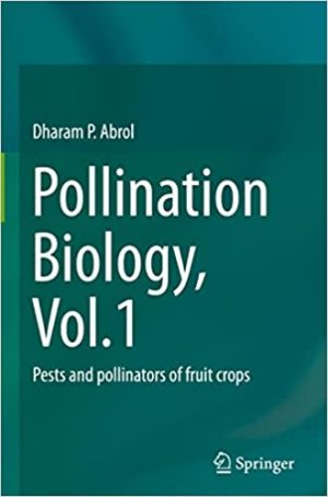 Pollination Biology Volume1 Pests And Pollinators Of Fruit Crops