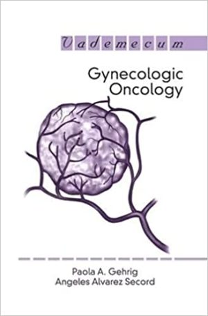 Gynecologic Oncology By Paola A Gehrig