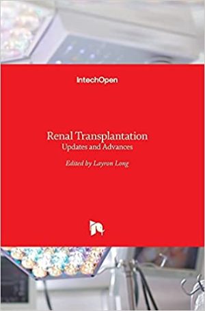 Renal Transplantation Updates and Advances