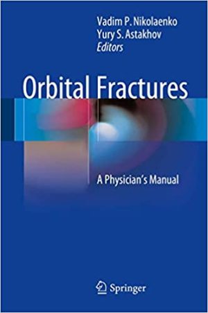 Orbital Fractures A Physicians Manual