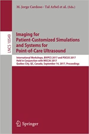 Imaging For Patient Customized Simulations And Systems For Point Of Care Ultrasound