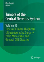 Tumors of the Central Nervous System Volume 13