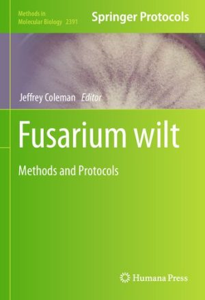 Fusarium wilt Methods and Protocols