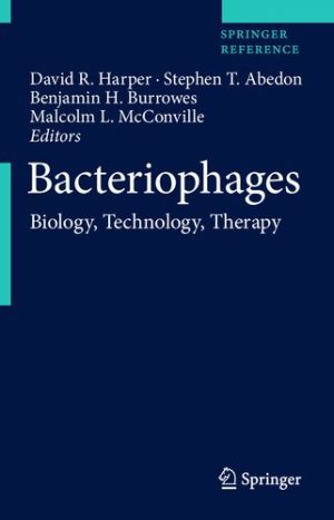 Bacteriophages Biology Technology Therapy