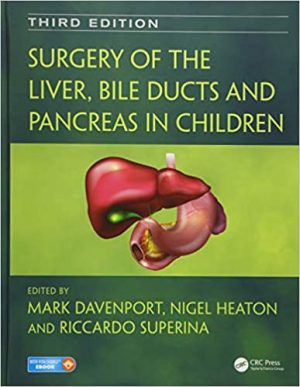 Surgery of the Liver Bile Ducts and Pancreas in Children 3rd Edition