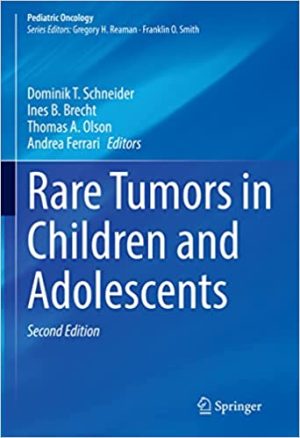 Rare Tumors in Children and Adolescents 2nd Edition