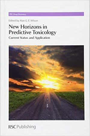 New Horizons in Predictive Toxicology Current Status and Application