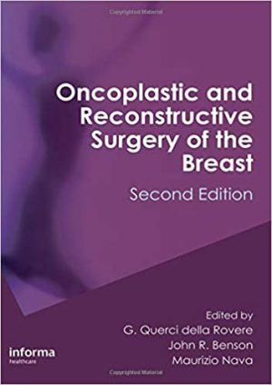 Oncoplastic and Reconstructive Surgery of the Breast 2nd Edition