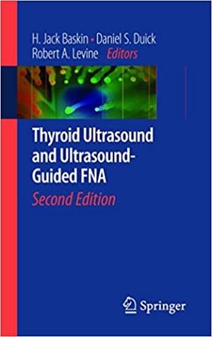 Thyroid Ultrasound and Ultrasound Guided FNA 2nd Edition