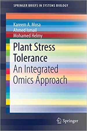 Plant Stress Tolerance An Integrated Omics Approach