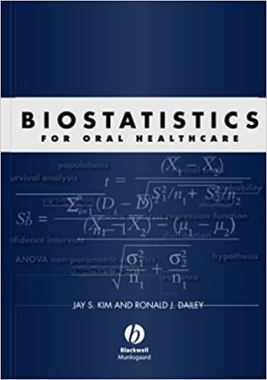 Biostatistics for Oral Healthcare