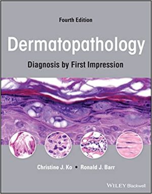 Dermatopathology Diagnosis by First Impression 4th Edition