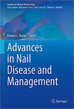 Advances in Nail Disease and Management