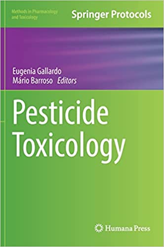 Pesticide Toxicology Methods in Pharmacology and Toxicology