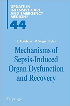 Mechanisms of Sepsis Induced Organ Dysfunction and Recovery