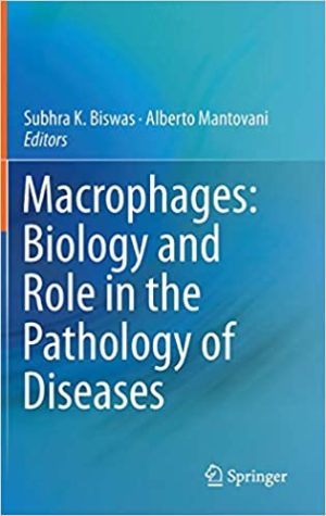 Macrophages Biology and Role in the Pathology of Diseases