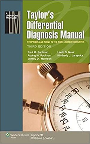 Taylors Differential Diagnosis Manual Symptoms and Signs in the Time Limited Encounter