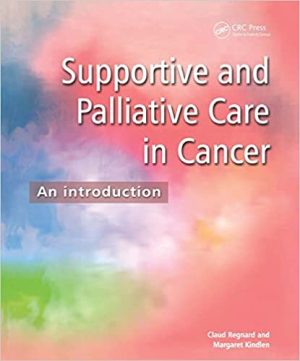 Supportive and Palliative Care in Cancer An Introduction