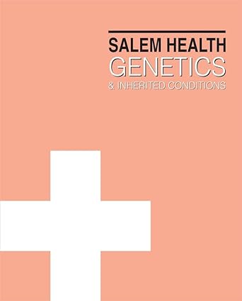 Salem Health Genetics and Inherited Conditions 3rd Edition