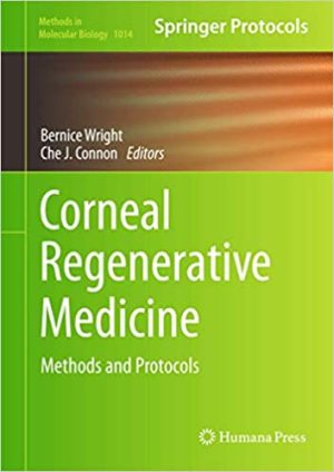 Corneal Regenerative Medicine Methods and Protocols