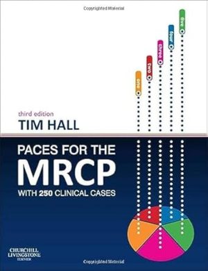 PACES for the MRCP With 250 Clinical Cases 3rd Edition