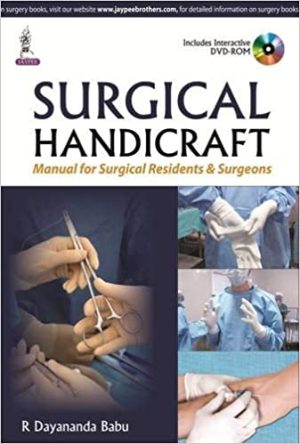 Surgical Handicraft Manual for Surgical Residents