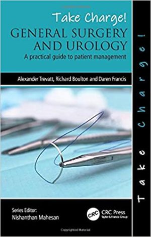 Take Charge General Surgery and Urology A Practical Guide To Patient Management