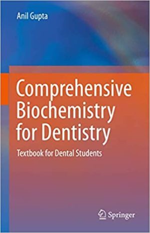 Comprehensive Biochemistry for Dentistry Textbook for Dental Students