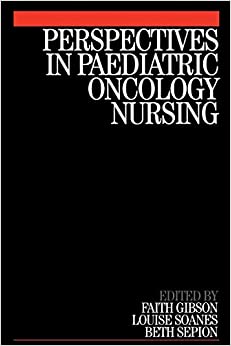 Perspectives in Paediatric Oncology Nursing