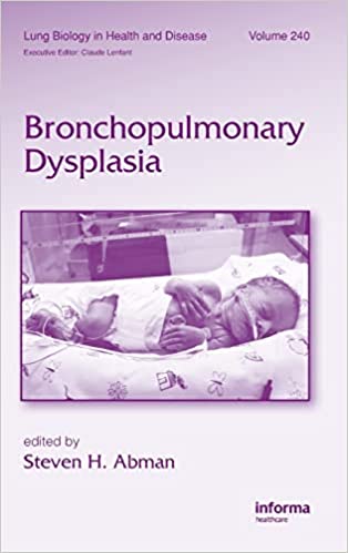 Bronchopulmonary Dysplasia Volume 241