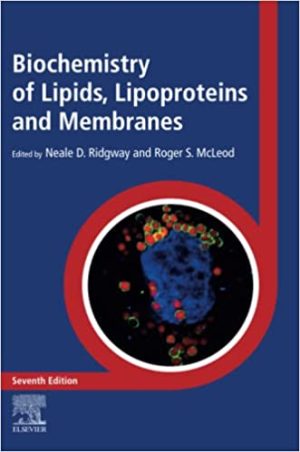 Biochemistry of Lipids Lipoproteins and Membranes 7th Edition
