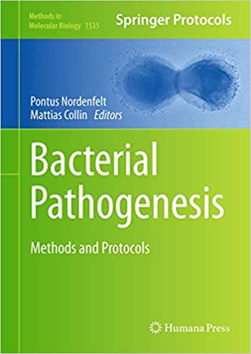 Bacterial Pathogenesis Methods and Protocols