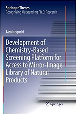 Development of Chemistry Based Screening Platform for Access to Mirror Image Library of Natural Products