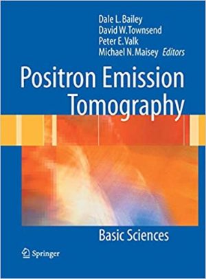 Positron Emission Tomography Basic Sciences