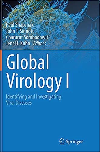 Global Virology I Identifying and Investigating Viral Diseases