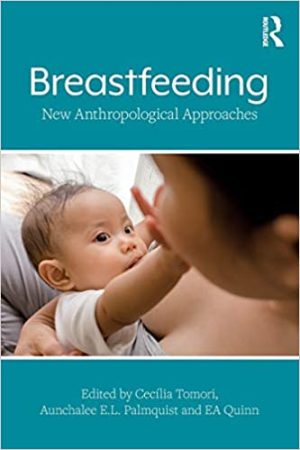 Breastfeeding New Anthropological Approaches