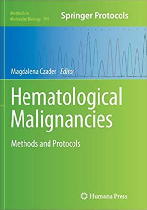 Hematological Malignancies Methods and Protocols