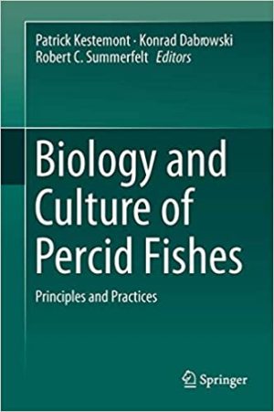 Biology and Culture of Percid Fishes Principles and Practices