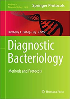 Diagnostic Bacteriology Methods and Protocols