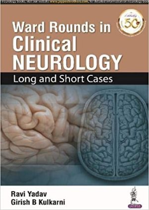 Ward Rounds in Clinical Neurology Long and Short Cases